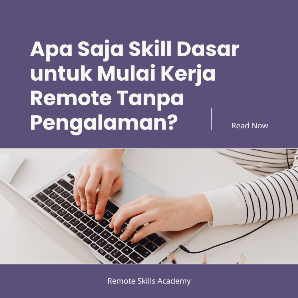 Kerja Remote Tanpa Pengalaman