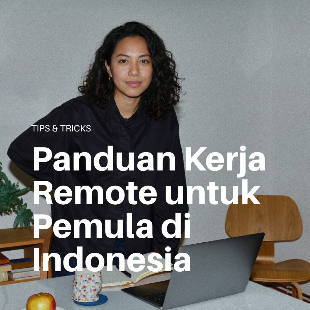 kerja-remote-untuk-pemula-di-indonesia