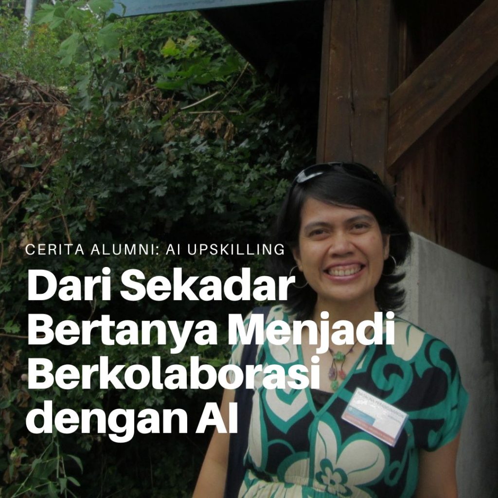 Natalina Sangapta mengoptimalkan penggunaan AI untuk pekerjaan HR melalui AI Upskilling Program.