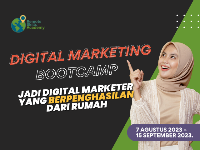 Digital Marketing Bootcamp, Start 7 Agustus 2023 By RSA