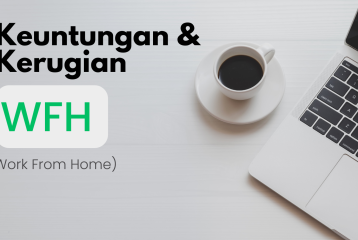 keuntungan dan kerugian WFH